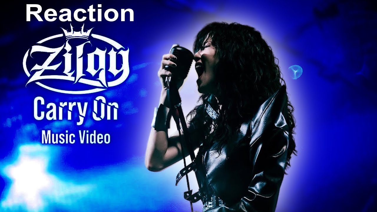 Reaction Zilqy "Carry On"