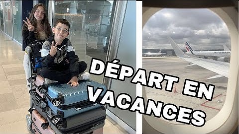 DEPART EN VACANCES