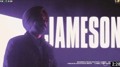 Pavitar lassoi :Jameson (Official Audio) | Latest punjabi song 2023