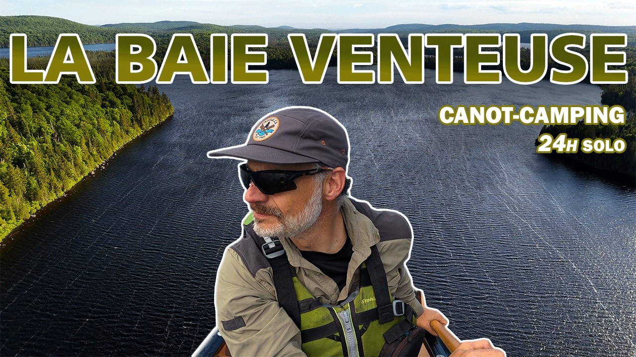 Canot-Camping Solo : Réfugié dans la baie venteuse ! (Test de nouvelle caméra Garde Pro)