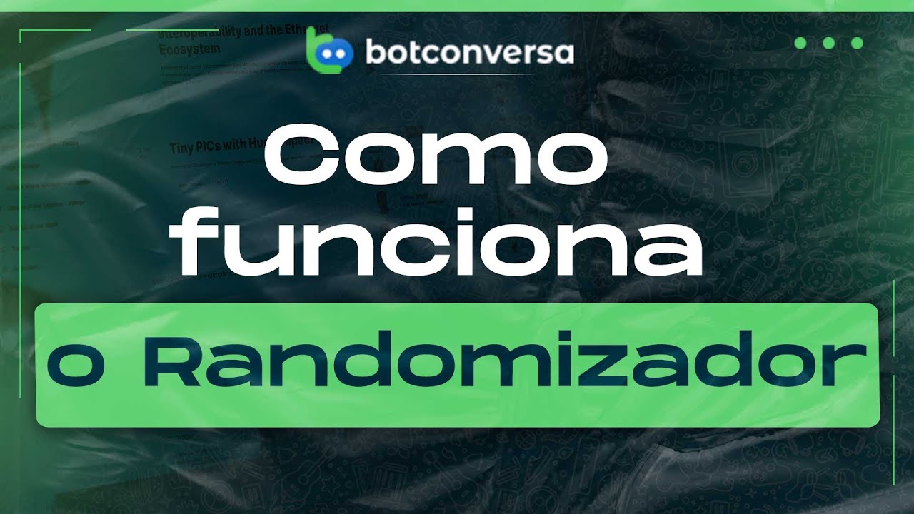 Botão Randomizer Como Funciona o Bloco Randomizador no BotConversa - YouTube