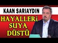 FRANSA VE RUSYA'NIN,TÜRKİYE HAYALİ SUYA DÜŞTÜ | Kaan Sarıaydın