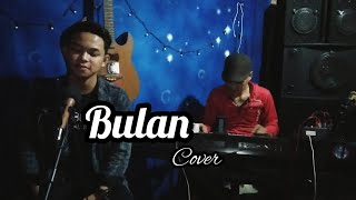 BULAN - MEGA MUSTIKA cover by Ahmad Official feat O.M TANGGAMUS