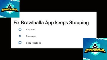 Fix Brawlhalla App Keeps Stopping | Brawlhalla App Crash Issue | Brawlhalla App | PSA 24
