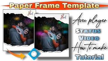 New Paper Frame Template | Avee player template download | How to make tutorial | Marathi
