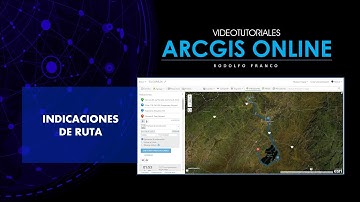 Tutorial ArcGis Online  - Cap7.01 - Obtener indicaciones