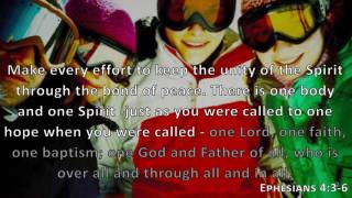 Ephesians 4:3-6, Holy Bible, NIV
