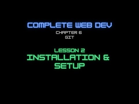 Web Dev 6 - 2 Installation & Setup