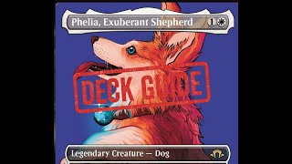 Phelia, Exuberant Shepherd - Deck Guide Duel Commander [DC]