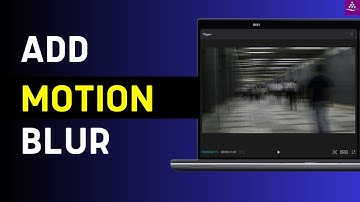 How to Add Motion Blur in CapCut PC (2025)