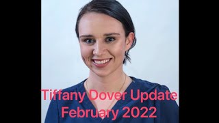Famous Tiffany Dover update February 2022 Alive and well? But what’s strange... Wealth