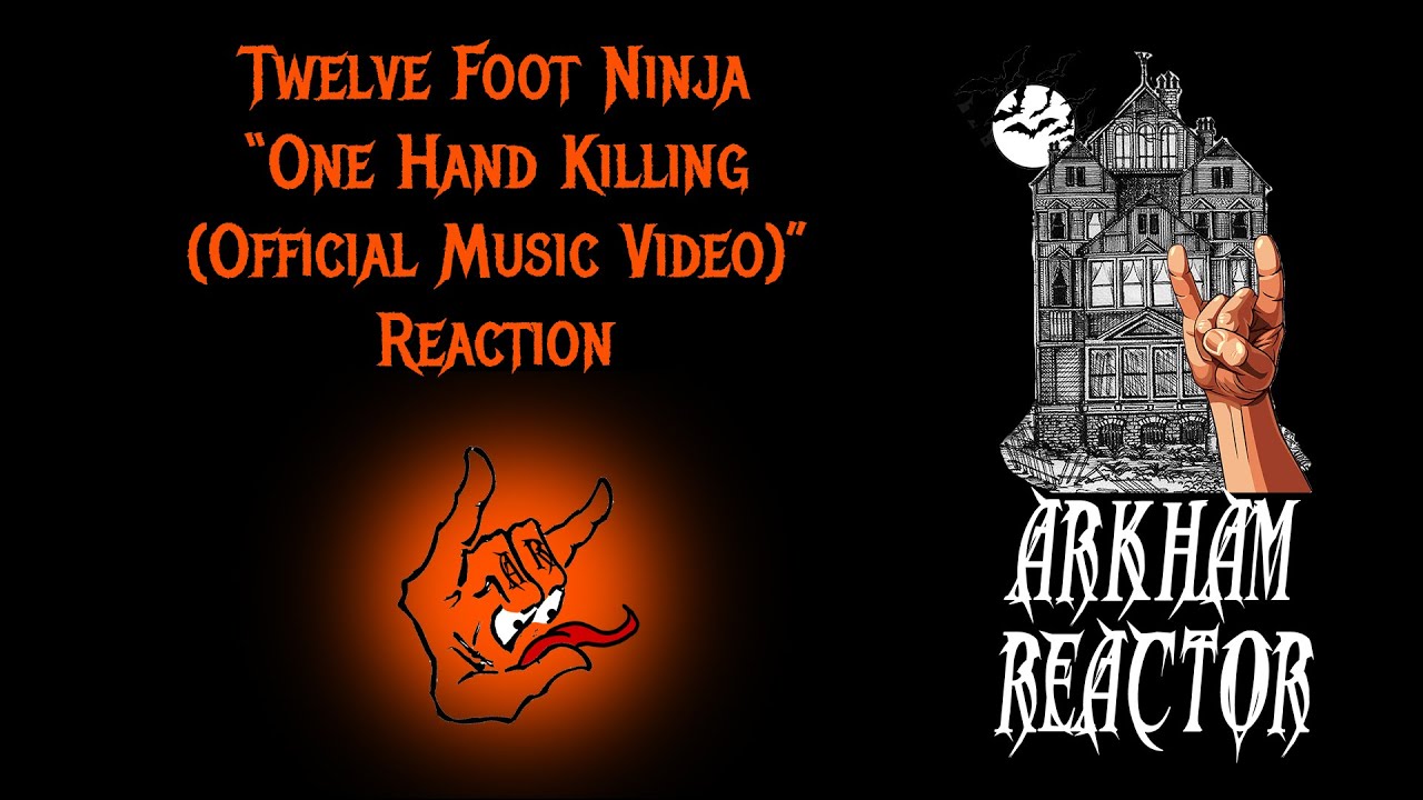 Twelve Foot Ninja - One Hand Killing - REACTION