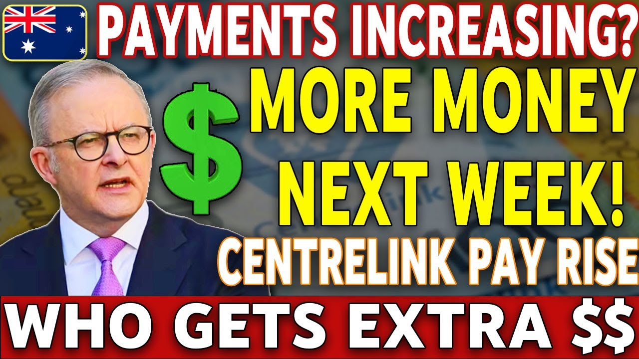 Centrelink Payments Boosted 🚨 | Who Gets More Money Next Week? | Full Increase List Explained
