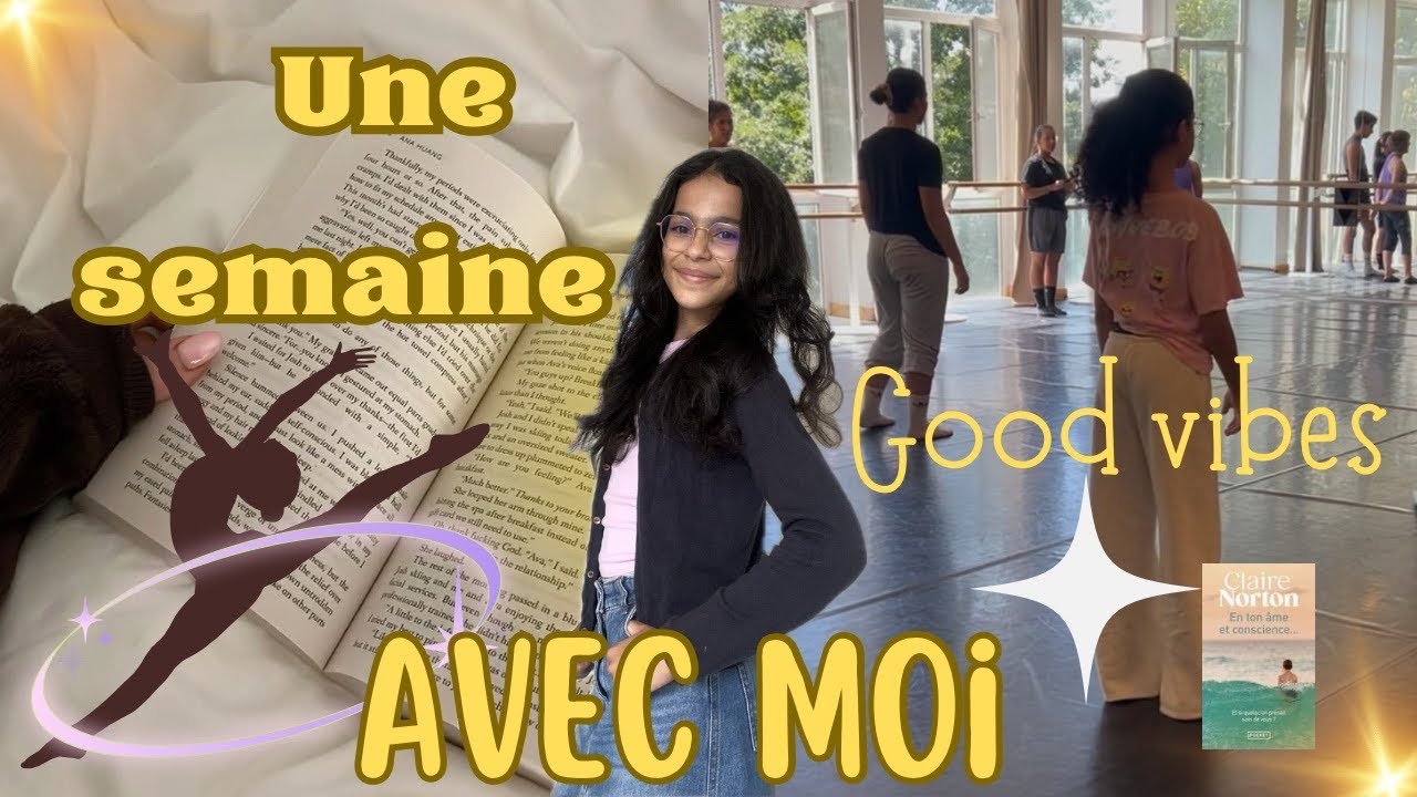 Mon PREMIER Vlog: Une semaine avec moi, Danse, Lecture, Good Vibes