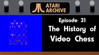 Celebrity Video Chess: Atari Archive Episode 31 Profile