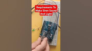 Requirements To Make Siren Sound And Light #arduino #arduinoproject #shorts #ytshorts #shortvideo
