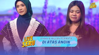 Download lagu DIATAS ANGIN - JANNA WULAN | Live Seru Bareng GEN'S