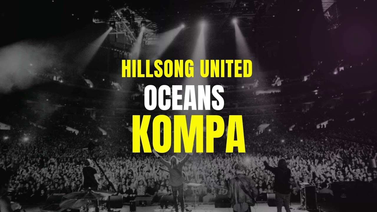Hillsong UNITED -Oceans - Zouk