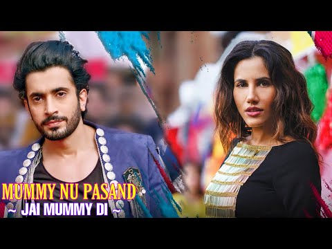 mummy-nu-pasand-full-song---jai-mummy-di-|-sunanda-sharma-|-punjabi-song-|-tanishk-bagchi-|-jaani