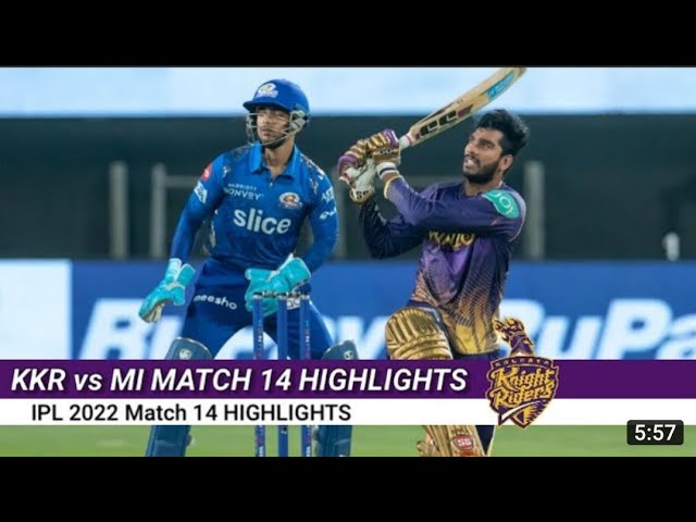 IPL 2022 || MI VS KKR || MATCH 14 || FULL MATCH HIGHLIGHTS class=