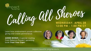Calling All Sheroes: Learn How Endowments Power Collective Giving and Create Permanence