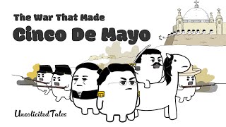 The War That Made Cinco De Mayo