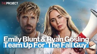 Ryan Gosling &amp; Emily Blunt Team Up For The Fall Guy