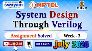 System Design Through Verilog Week 3 Assignment Answer#July2026#NPTELASSIGNMENTS#Week3#SystemVerilog