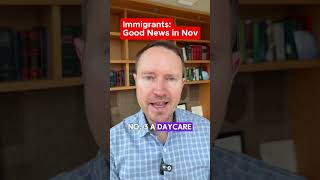 Good News For Immigrants Cheer Up November Update