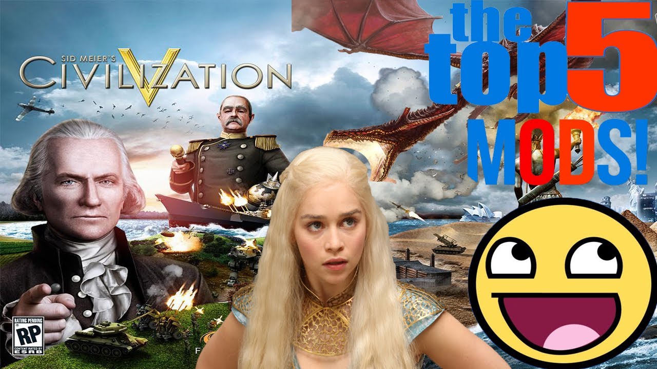 civ 5 game of thrones mods modern weapons