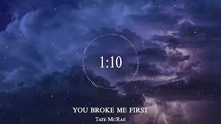 Tate McRae - you broke me first