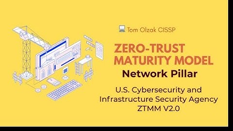 CISA Zero-Trust Security Maturity Model Part 4: Network Pillar