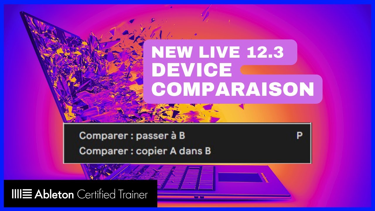 Ableton Live 12.3 : A/B et Comparaison de Paramètres Expliqués