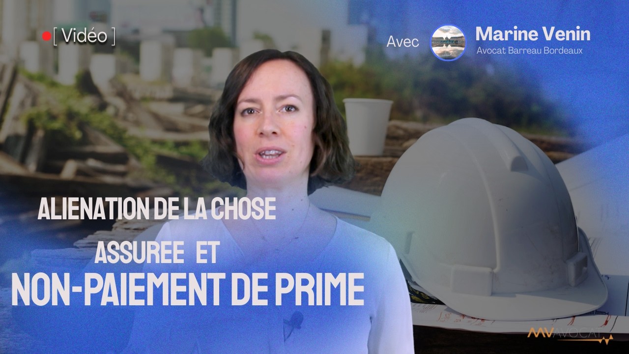 Aliénation de la chose assurée et non-paiement de prime