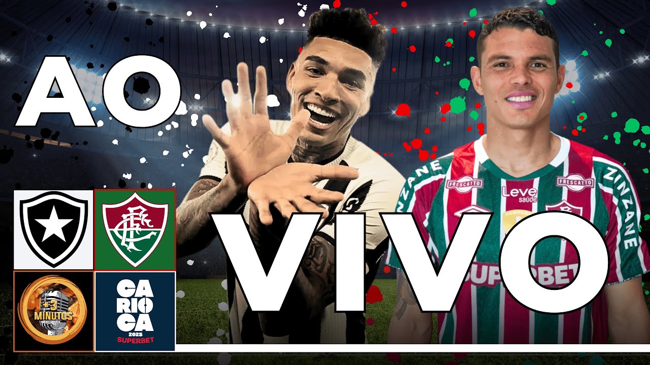 AO VIVO E COM IMAGENS: BOTAFOGO X FLUMINENSE | 6ª RODADA | CAMPEONATO ...