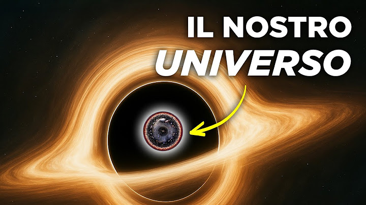 Viviamo DENTRO a un BUCO NERO? (Nuova teoria)