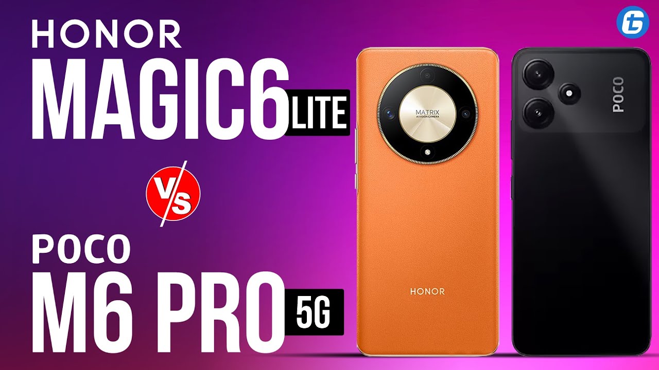 Honor Magic6 Lite vs  Xiaomi Poco M6 Pro 5G Specification Comparison