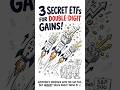 3 Secret ETFs for Double-Digit Gains! 🚀 #Investing #Finance #Stocks