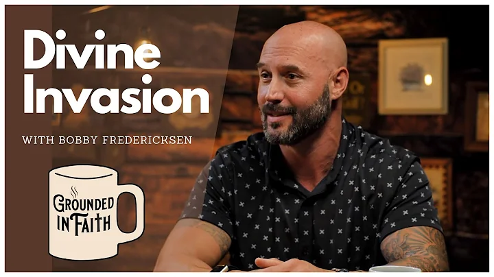 Ep 1 - Divine Invasion | Grounded in Faith
