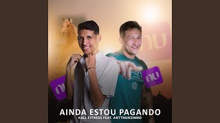 Ainda Estou Pagando