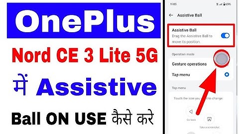 Oneplus nord ce 3 lite 5g me assistive ball on/use kaise kare।Assistive ball oneplus nord ce 3 lite