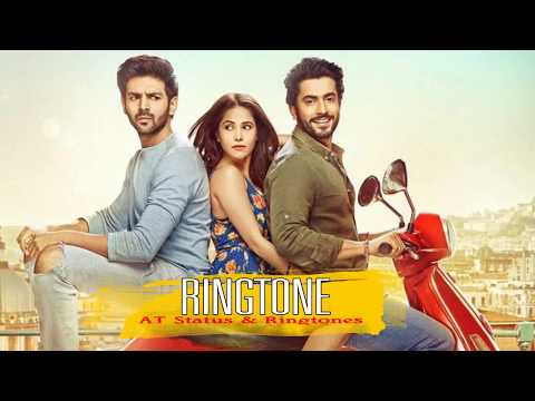Sonu Ke Titu Ki Sweety Trailer | Ringtone | Latest Ringtone 2017 | Luv Ranjan | Kartik Aaryan
