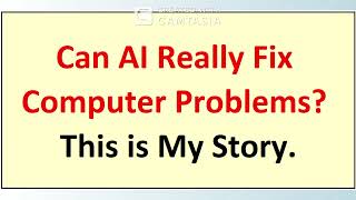 Can Copilot Artificial Intelligence AI Really Fix Computer Problems My Story