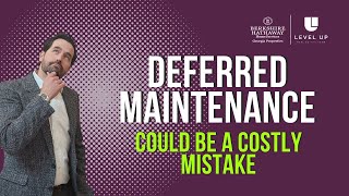Why Deferred Maintenance Could Cost you in the long run!