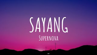 Supernova - Sayang (Lirik Lagu)