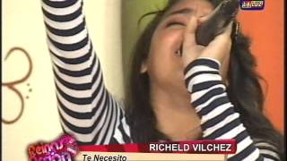 Video thumbnail of "REINAS EN ACCION 30/04/12 - RICHELD VILCHEZ (TE NECESITO)"