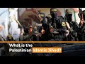 Israel-Palestine: What is the Islamic Jihad armed group? | Al Jazeera Newsfeed