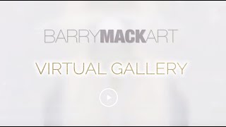 BARRYMACKART Virtual Gallery - Spring 2021