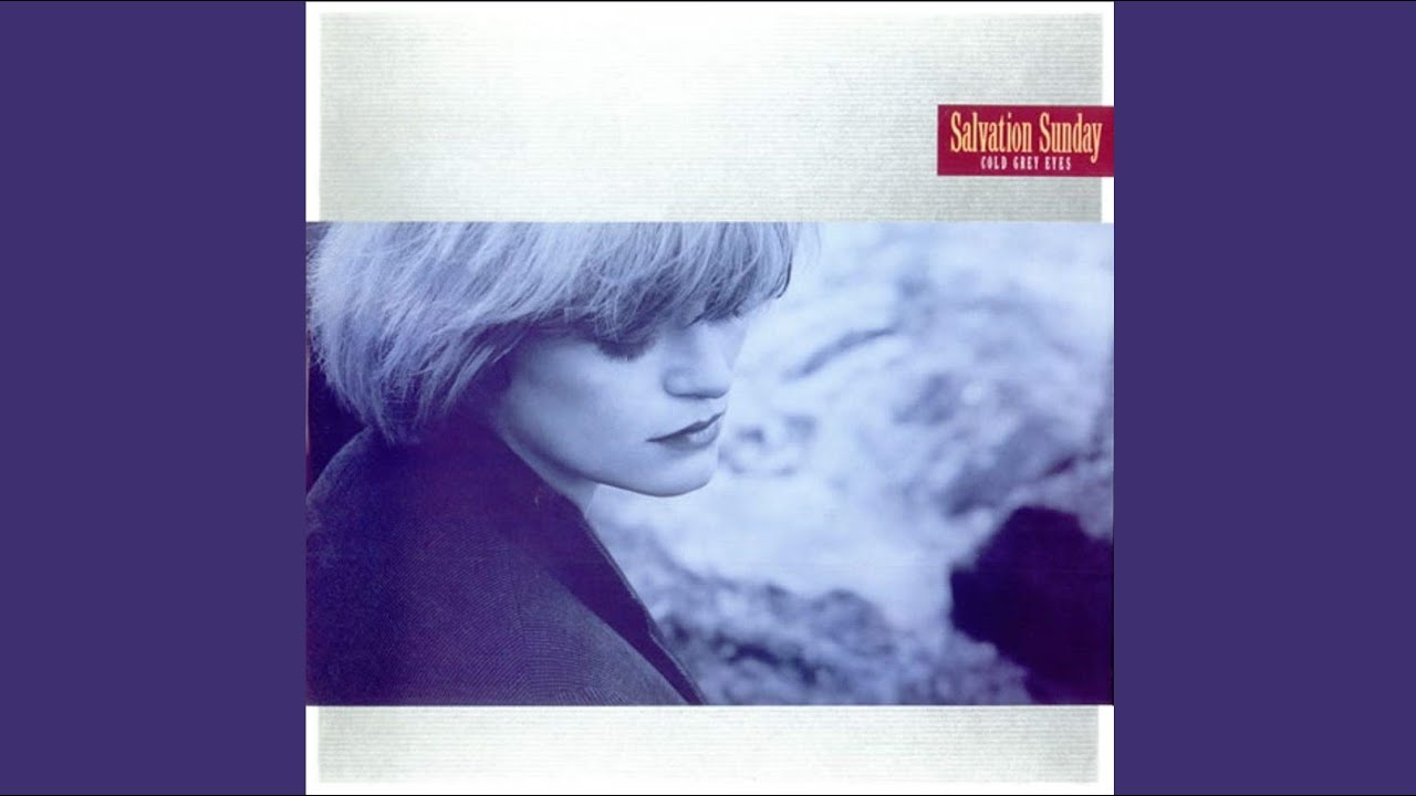 Salvation Sunday - Cold Grey Eyes
