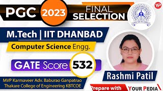 Pursuing M.Tech in IIT Dhanbad in Computer science Engg. |PGC 2023 Final Selection Rashmi |YourPedia